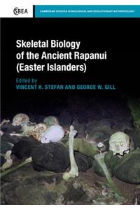 Skeletal Biology of the Ancient Rapanui (Easter Islanders)