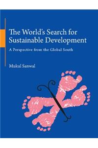 World's Search for Sustainable Development