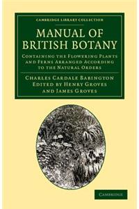Manual of British Botany