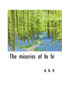 The Miseries of Fo Hi