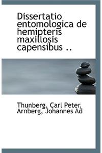 Dissertatio Entomologica de Hemipteris Maxillosis Capensibus ..
