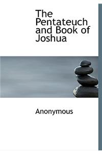 The Pentateuch and Book of Joshua