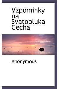 Vzpominky Na Svatopluka Cecha