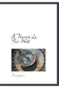 A Travers Le Far-West