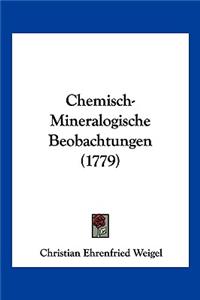 Chemisch-Mineralogische Beobachtungen (1779)