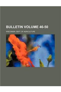 Bulletin Volume 46-50