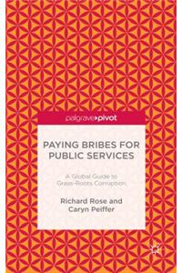 Paying Bribes for Public Services