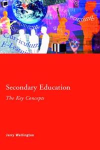 Secondary Education: The Key Concepts