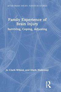 Family Experience of Brain Injury