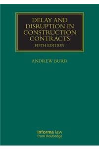 Delay and Disruption in Construction Contracts