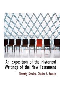 An Exposition of the Historical Writings of the New Testament