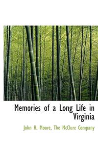 Memories of a Long Life in Virginia