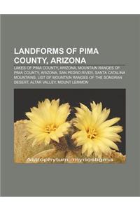 Landforms of Pima County, Arizona