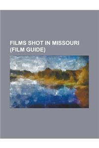 Films Shot in Missouri (Study Guide)
