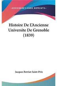 Histoire de L'Ancienne Universite de Grenoble (1839)