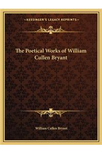 Poetical Works of William Cullen Bryant