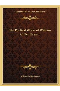 Poetical Works of William Cullen Bryant