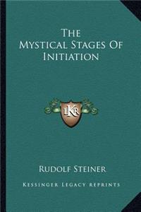 Mystical Stages of Initiation