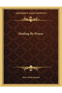 Healing By Prayer
