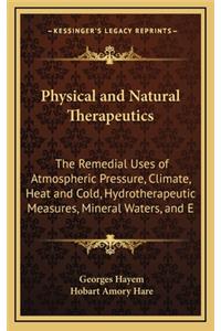 Physical and Natural Therapeutics