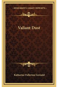 Valiant Dust