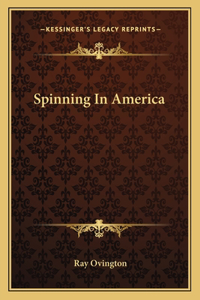 Spinning in America