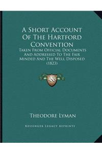 A Short Account Of The Hartford Convention