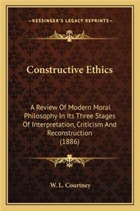 Constructive Ethics