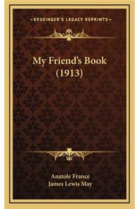 My Friend's Book (1913)