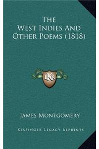 The West Indies and Other Poems (1818)