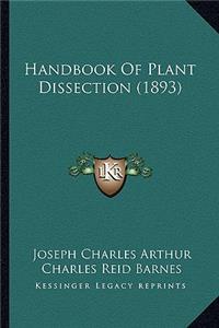 Handbook of Plant Dissection (1893)