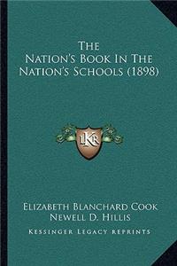 The Nation's Book in the Nation's Schools (1898)