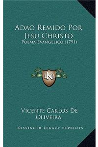 Adao Remido Por Jesu Christo