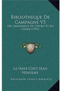 Bibliotheque De Campagne V5