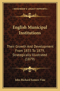 English Municipal Institutions