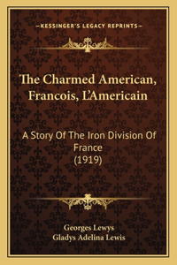 Charmed American, Francois, L'Americain