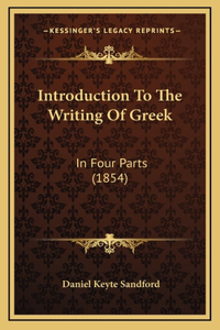 Introduction To The Writing Of Greek