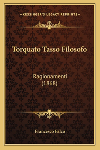 Torquato Tasso Filosofo