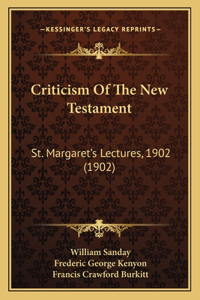 Criticism Of The New Testament