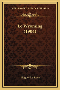 Le Wyoming (1904)