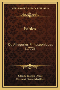 Fables: Ou Allegories Philosophiques (1772)