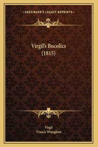 Virgil's Bucolics (1815)