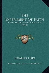 The Experiment Of Faith