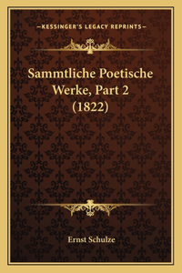 Sammtliche Poetische Werke, Part 2 (1822)