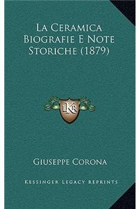 La Ceramica Biografie E Note Storiche (1879)