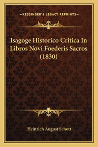 Isagoge Historico Critica In Libros Novi Foederis Sacros (1830)