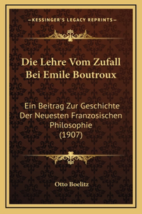 Die Lehre Vom Zufall Bei Emile Boutroux