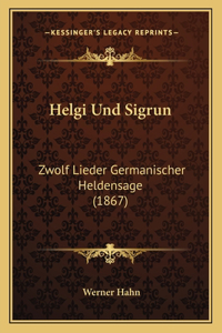Helgi Und Sigrun