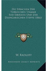 Die Sprachen Der Turkischen Stamme Sud-Sibiriens Und Der Dsungarischen Steppe (1866)
