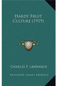 Hardy Fruit Culture (1919)